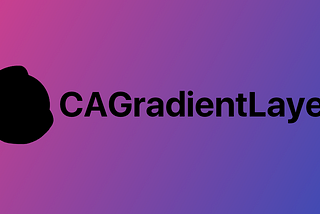[Core Animation] Become a gradient master with CAGradientLayer