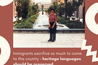 Immigrants sacrifice so much to come to this country — heritage languages should be preserved.