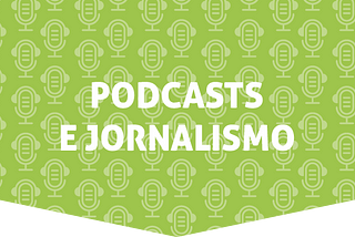 O jornalismo tradicional vai descobrir os podcasts em 2017?