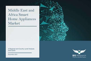 Middle East and Africa Smart Home Appliances Market