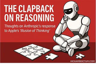 Second Round K.O.: A Strategic Breakdown of Apple’s LRM Framework and Anthropic’s Rebuttal