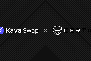 Kava Swap Completes CertiK Audit