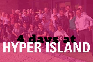 4 Day at Hyper Island