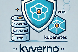 Enforcing Kubernetes Best Practices Using Kyverno: A Beginner’s Guide