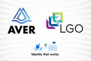 LGO Chooses Aver as Identity Verification Partner