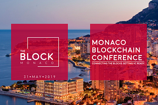 Monaco Blockchain Conference 2019: Behind The Scenes