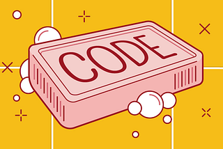 Tidy Up Your Code : Clean Guide to Clean Code