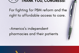 Open Letter to the 118th Congress: Thank You for Fighting for PBM Reform