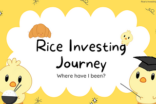 Rice Investing Journey