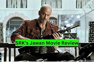 Shah Rukh Khan In JawanSRK’s Jawan Movie Review : A Patriotic Movie