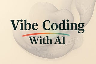 Welcome to Vibe Coding