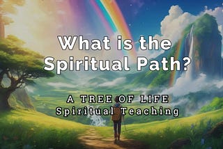 The Universal Spiritual Path