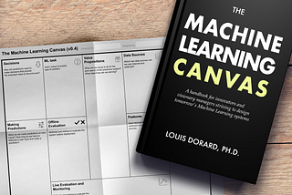 New book: The Machine Learning Canvas