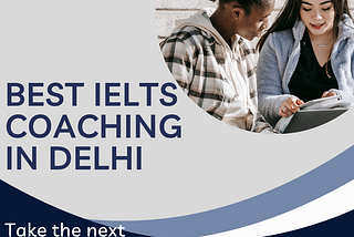 Best IELTS Coaching Institute in Delhi, Best IELTS Coaching Institute in Pitampura, Best IELTS Coaching Institute in Rohini, Best IELTS Coaching Institute in Kohat Enclave, Best IELTS Coaching Institute in Delhi University, Best IELTS Coaching Institute in Du Campus, Best IELTS Coaching Institute in New Delhi, Best IELTS Coaching Institute in Civil Lines