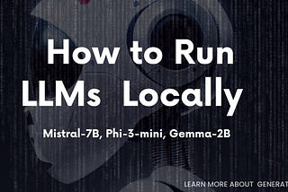 How to run LLMs locally?