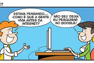 O que você faz quando não tem internet?