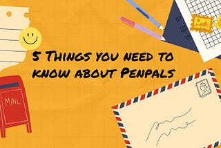 A Revival of PenPals During the Pandemic