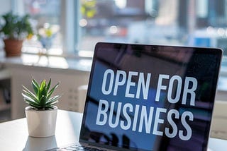 So, You Want To Start a Business?