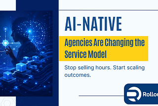 What Is an AI-Native Agency and Why Does It Matter?