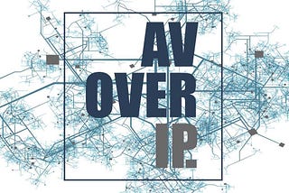 AV Over IP Is Crucial to Your Business. Learn Why!