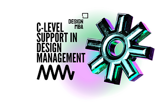 Gaining C-Level Support in Design Management: Engaging Visionaries, Analysts, and Guardians