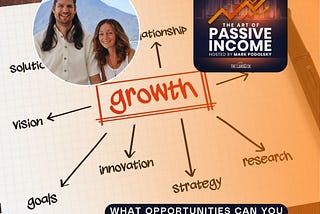 What Opportunities Can You Have For Growth Once You Have Passive Income
