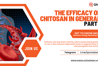 The Efficacy of Chitosan In General