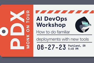 Monk, US Tour: Live, hands-on, AI DevOps workshops