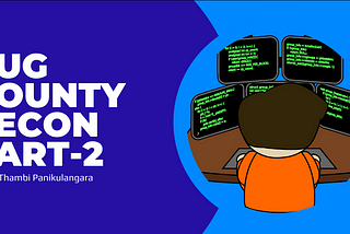 Bug Bounty Recon (Part-2)