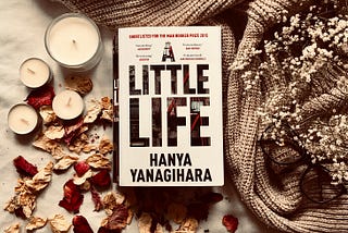 REVIEW: ‘A Little Life’ — Hanya Yanagihara