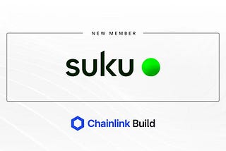 Suku Joins Chainlink BUILD