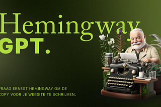 Hemingway leeft voort in AI: September lanceert HemingwayGPT voor webcopy.