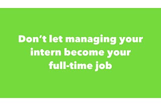 How to Effectively Manage an Intern