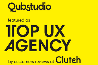 Qubstudio recognized as one of top UX agencies by Clutch.co