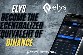 Elys become the decentralized equivalent of Binance