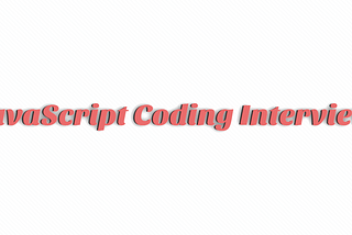 javascript coding interview
