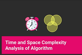Complexity of Algorithms