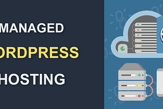 What is managed WordPress hosting?
