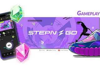 STEPN GO — Dive into Gameplay & New Game Modes