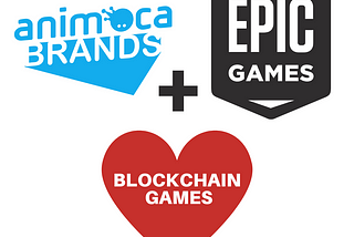 TOWARD JUST ONE GAME ECOSYSTEM: EPIC + ANIMOCA