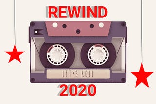 REWIND — 2020