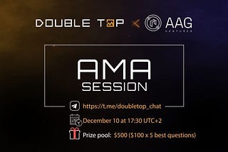 DOUBLE TOP AMA: AAG Ventures [ENG]