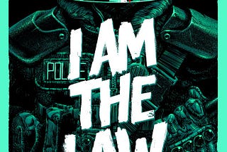 I Am The Law: coming in December 2022