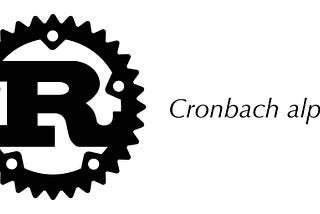 Cronbach alpha for reliability test, i tinkering with rust
