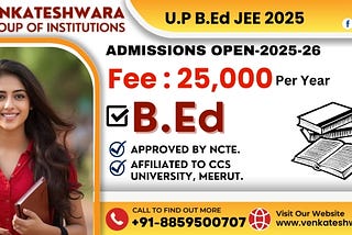 UP B.ED JEE 2025: Eligibility, Application, Exam Pattern and Syllabus