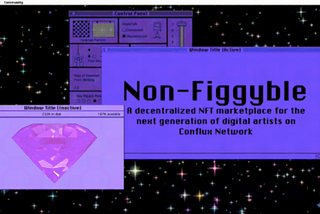Introducing NonFiggybles — A New NFT Marketplace on Conflux Network