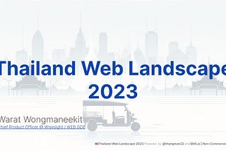 สรุปผล Thailand Web Landscape 2023