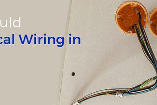 4 Signs You Should Replace Electrical Wiring in Your Home