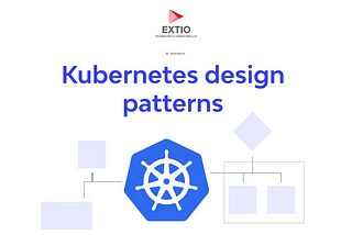 Unlocking the Power of Kubernetes: Essential Design Patterns for Efficient Application…