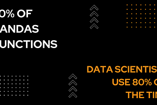 Mastering the 20% of Pandas Functions Data Scientists Use 80% of the Time